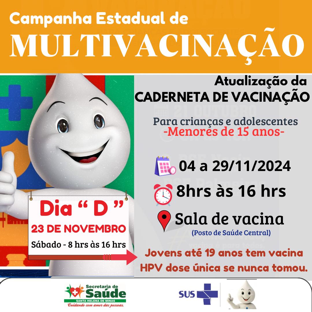 CAMPANHA ESTADUAL DE MULTIVACINAÇÃO